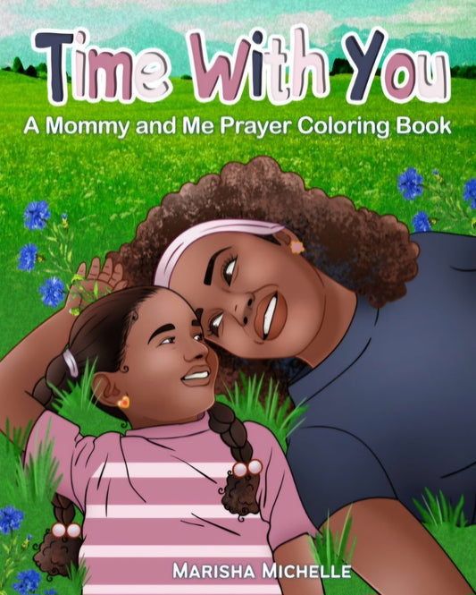 Time With You Mother-Daughter Prayer Coloring Book